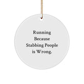 Funny Running Gifts for Men, Circle Ornament with Inspirational Quote, Gifts from Friends, Unique Christmas Memorable Presents for Running Enthusiasts - Image 1